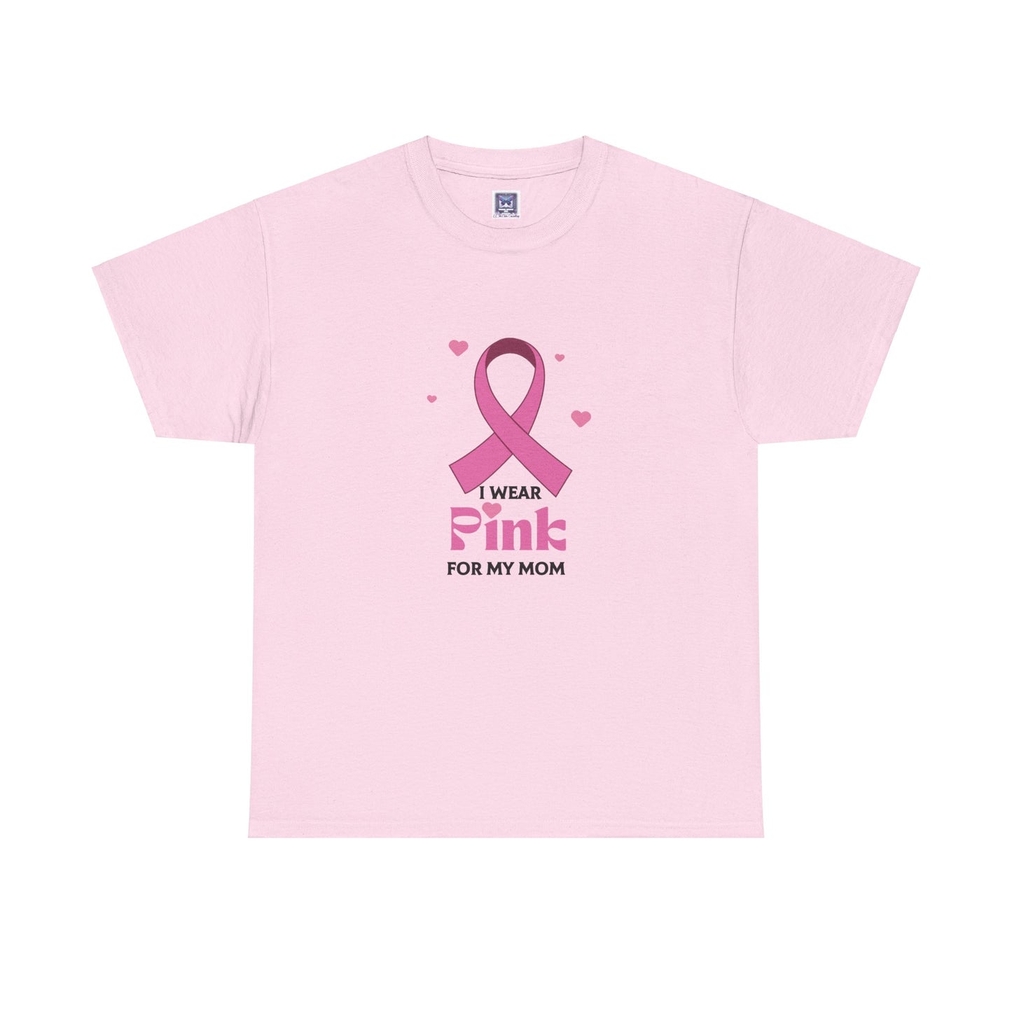 Pink October: I Wear Pink for My Mom Cotton Tee