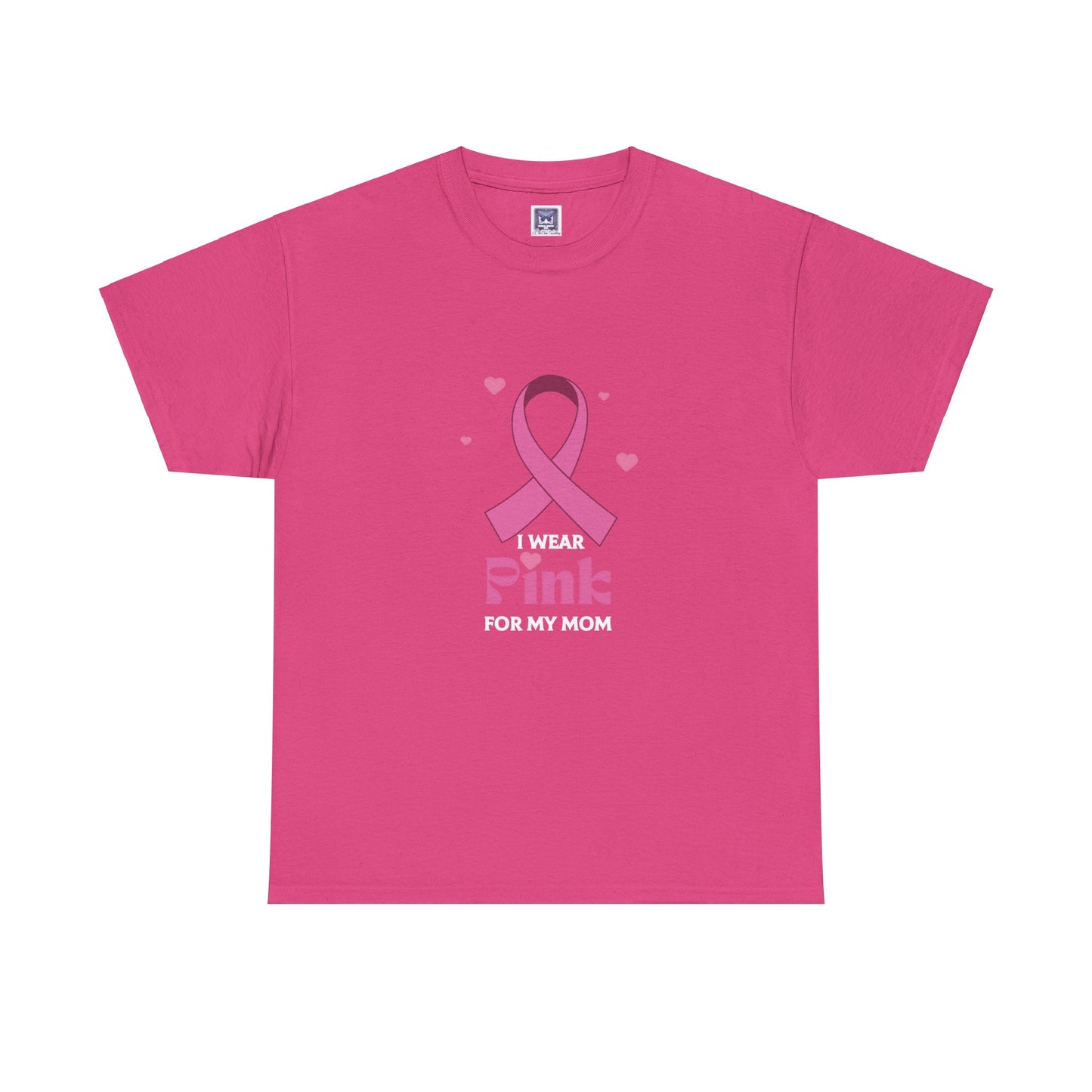 Pink October: I Wear Pink for My Mom Cotton Tee
