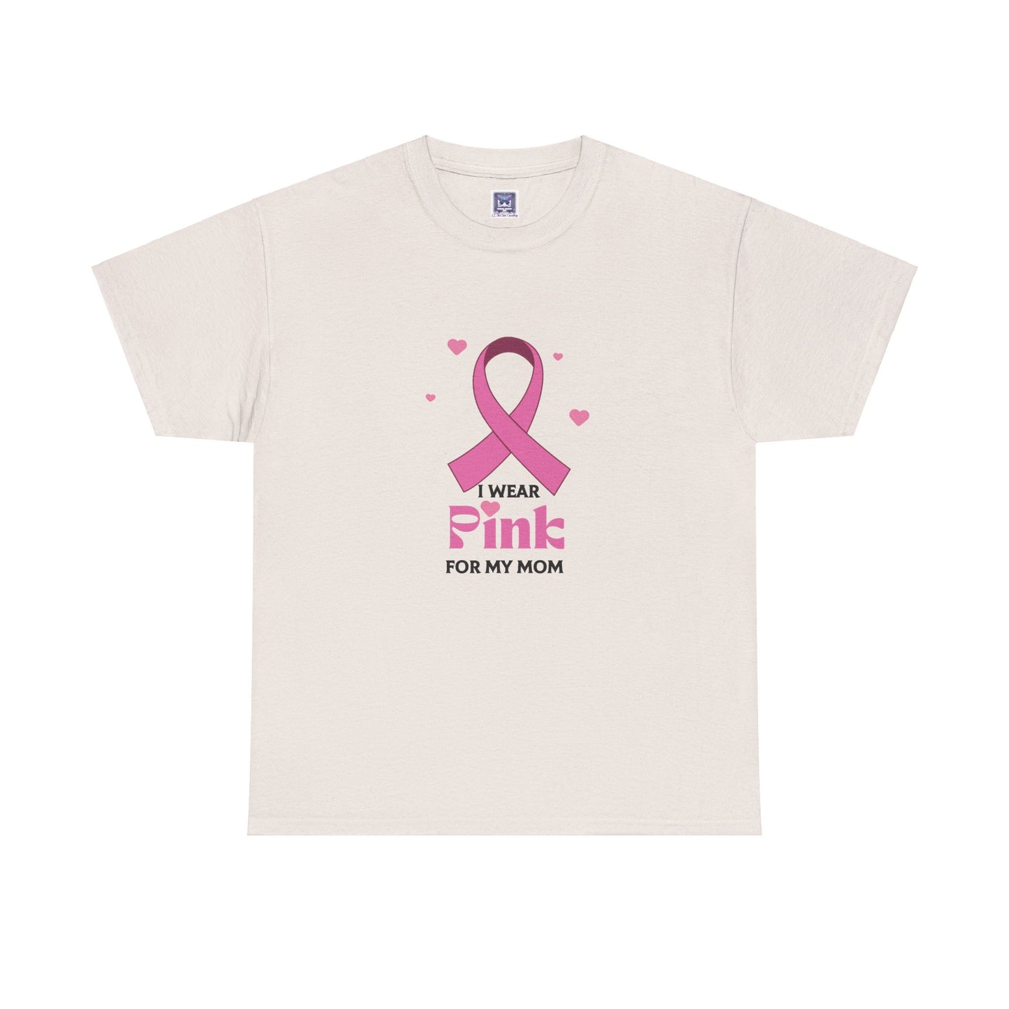 Pink October: I Wear Pink for My Mom Cotton Tee