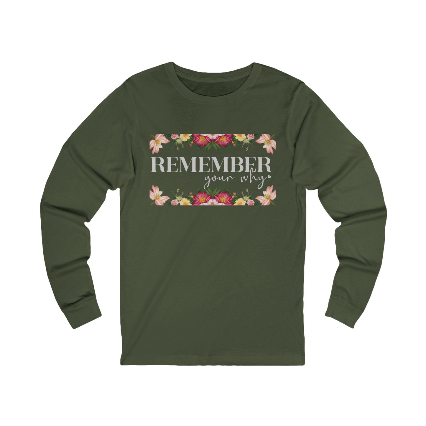 Remember Your Why Unisex Jersey Long Sleeve Tee