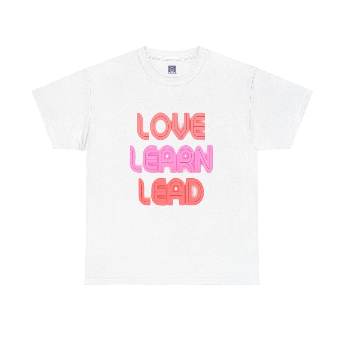Love Learn Lead Valentine's Unisex Tee
