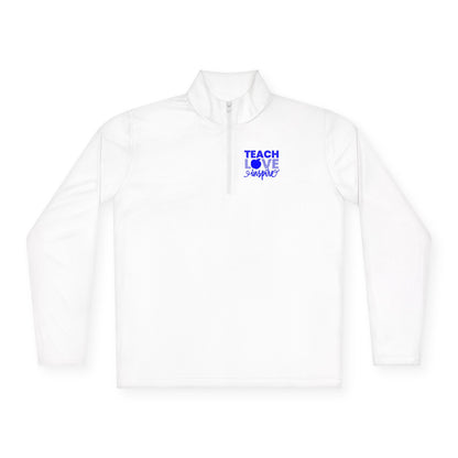 Teach Love Inspire Unisex Quarter-Zip Pullover