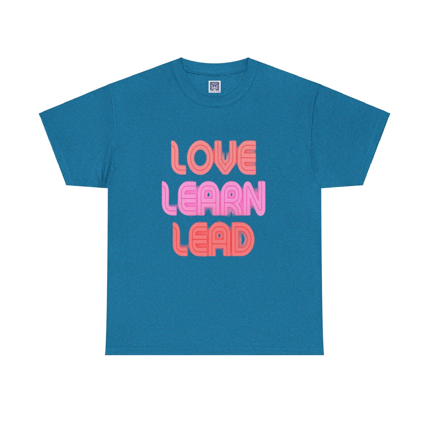 Love Learn Lead Valentine's Unisex Tee