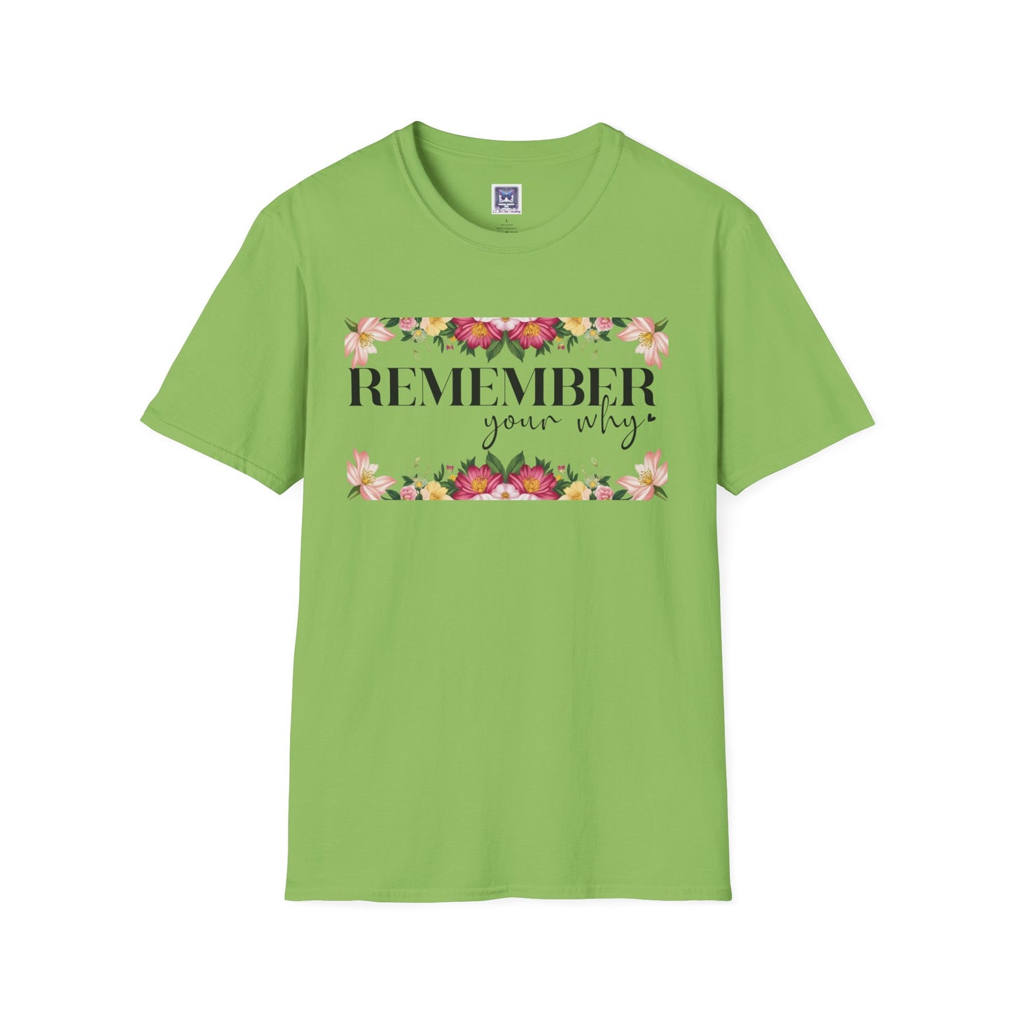 Remember Your Why Unisex T-Shirt