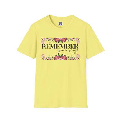 Remember Your Why Unisex T-Shirt