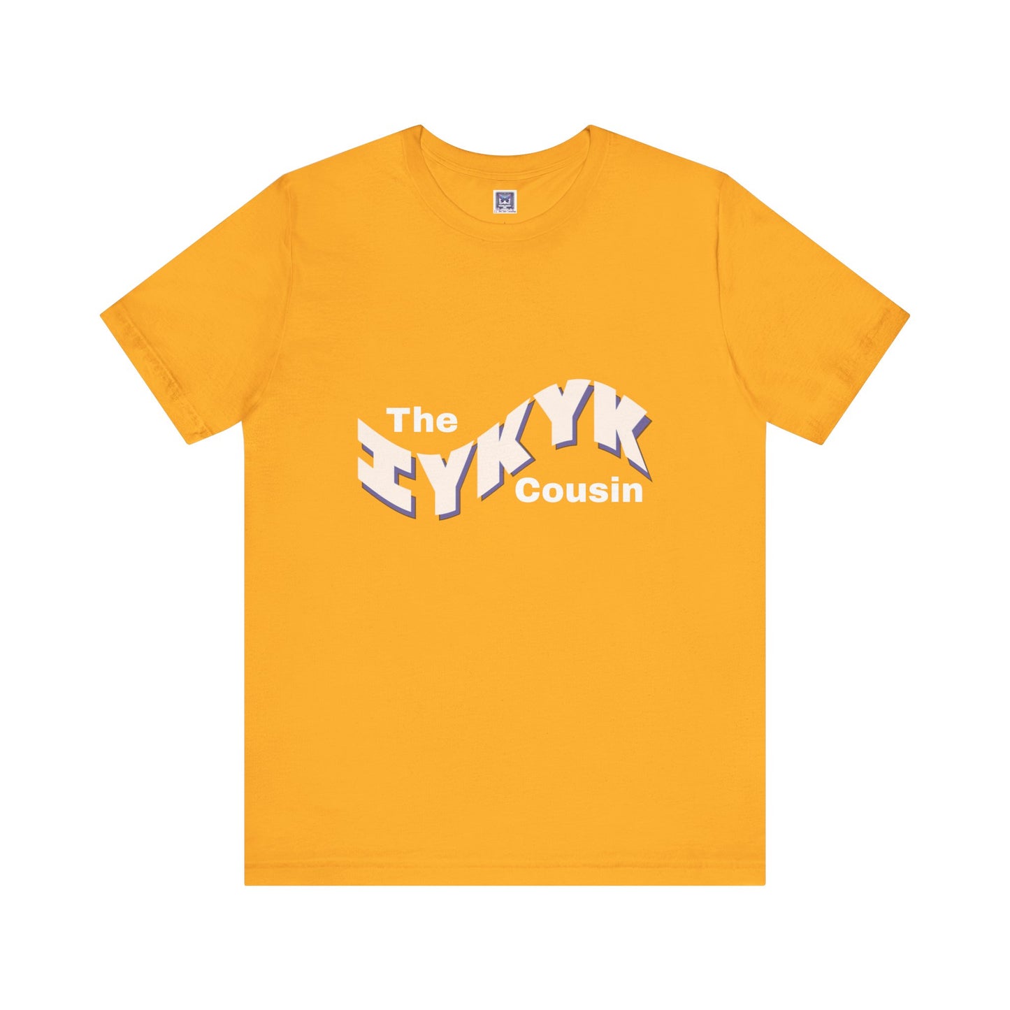 IYKYK Cousin Short Sleeve Tee