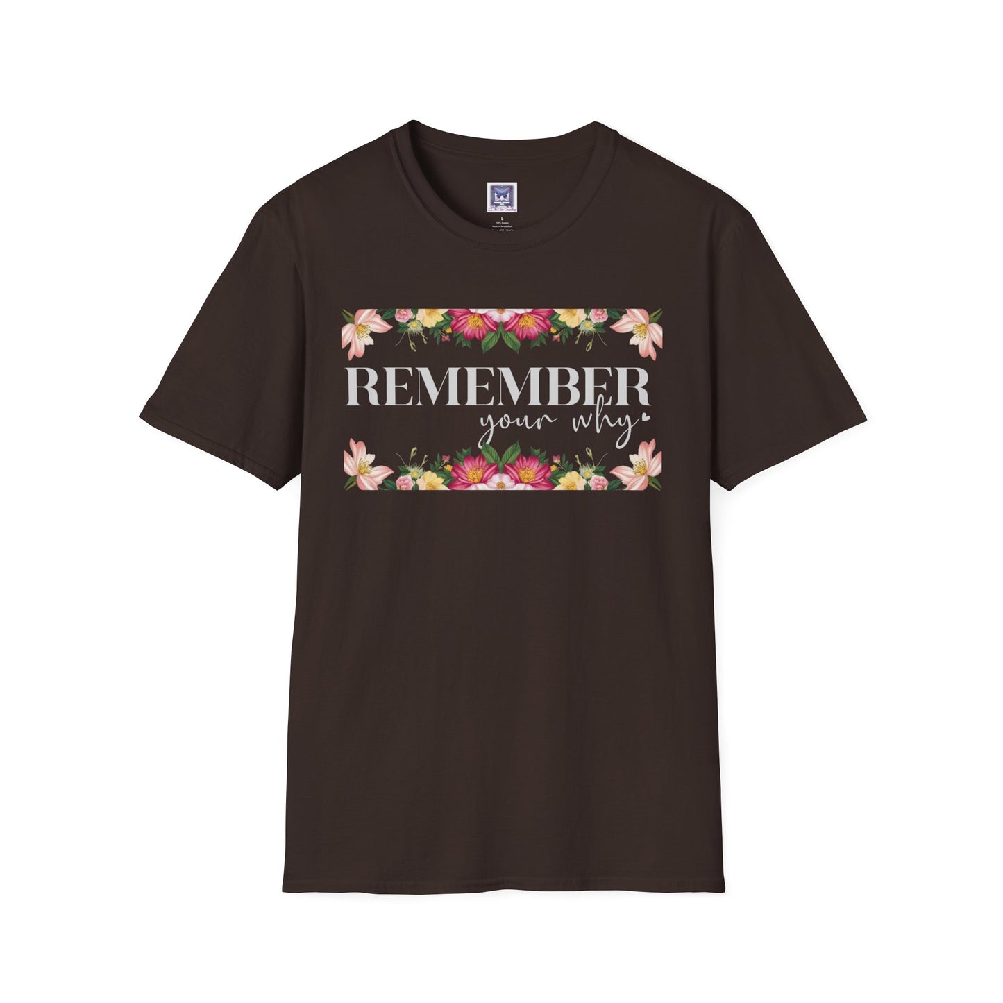 Remember Your Why Unisex T-Shirt