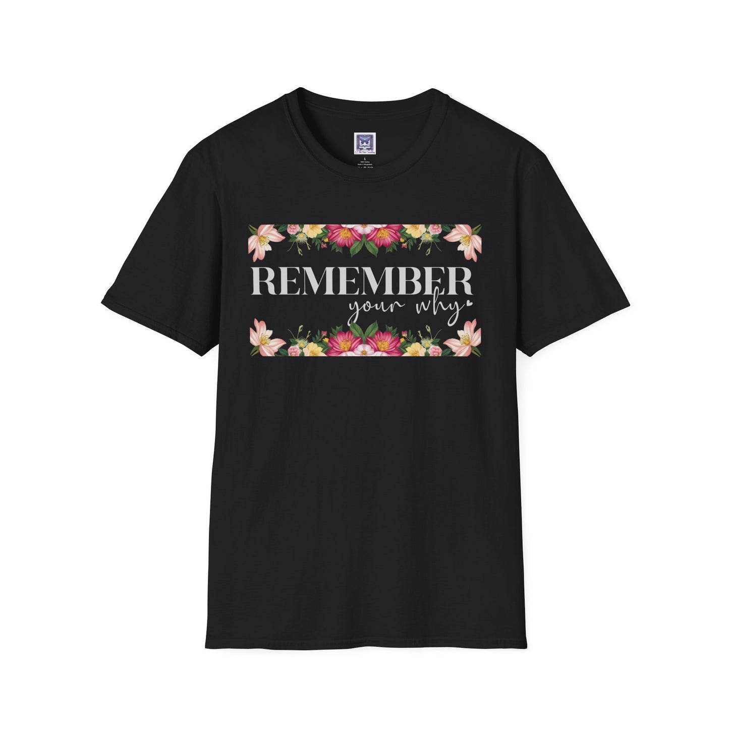 Remember Your Why Unisex T-Shirt