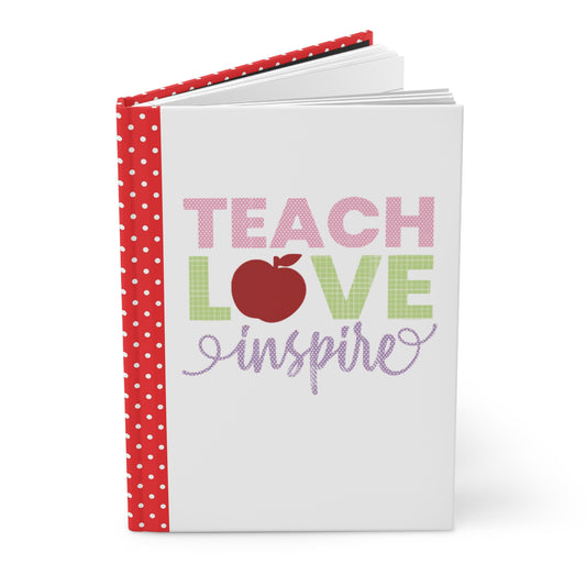 Teach Love Inspire Hardcover Red Journal