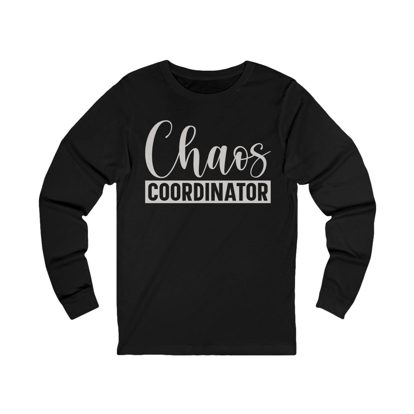 Chaos Coordinator Unisex Jersey Long Sleeve Tee