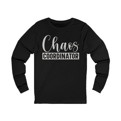 Chaos Coordinator Unisex Jersey Long Sleeve Tee