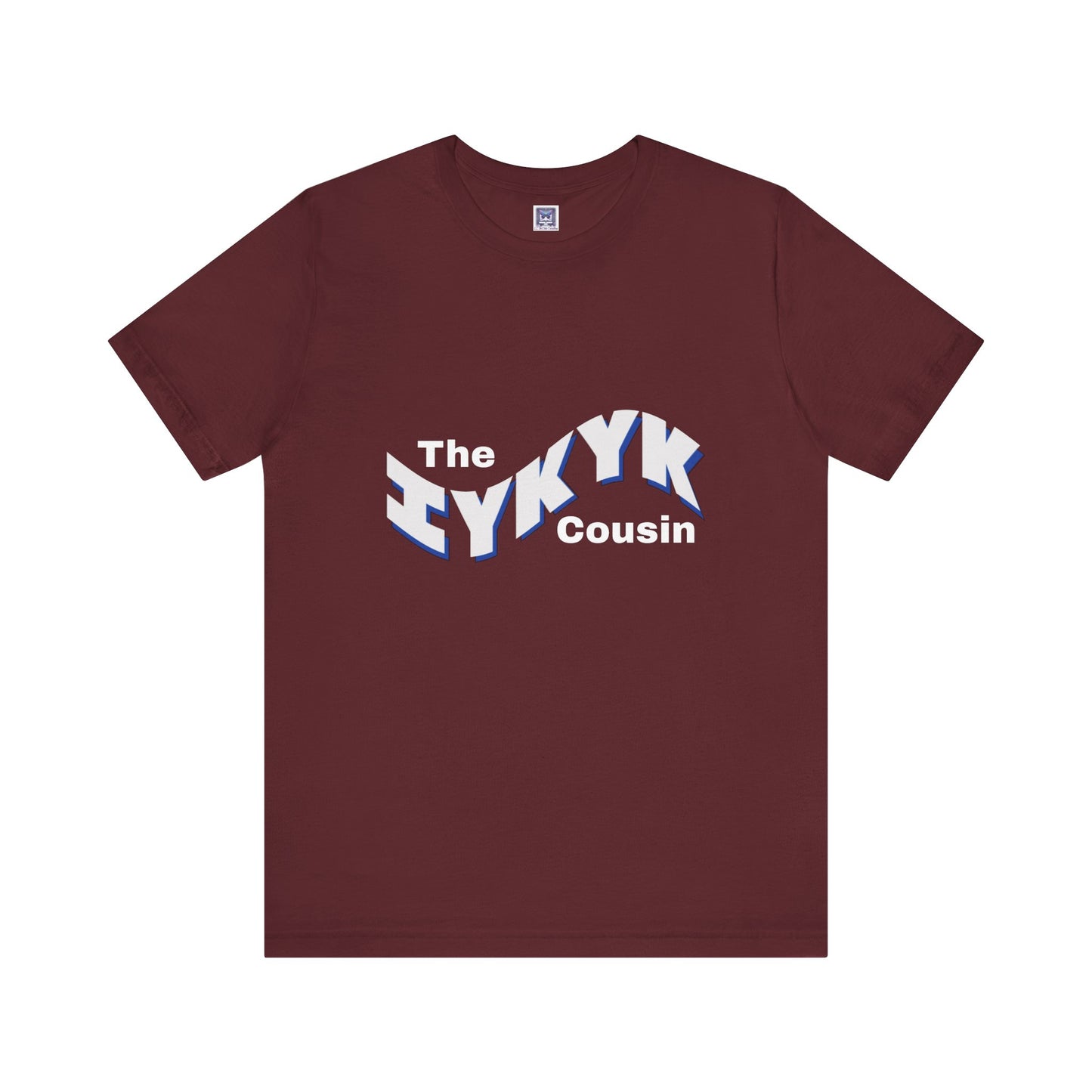 IYKYK Cousin Short Sleeve Tee