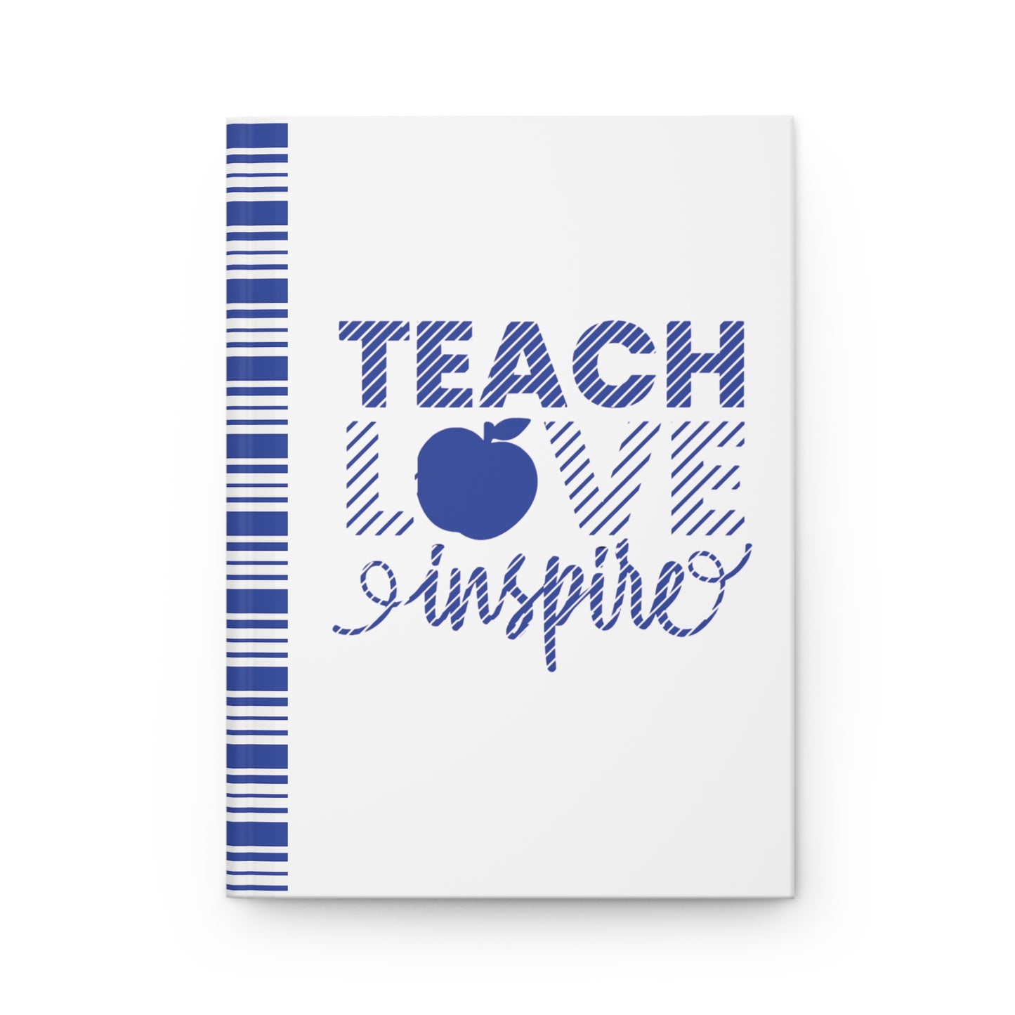 Teach Love Inspire Hardcover Blue Journal