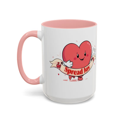 Spread Joy Valentine’s Accent Coffee Mug (11oz, 15oz)