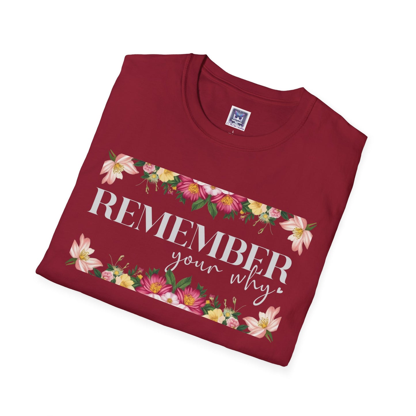 Remember Your Why Unisex T-Shirt