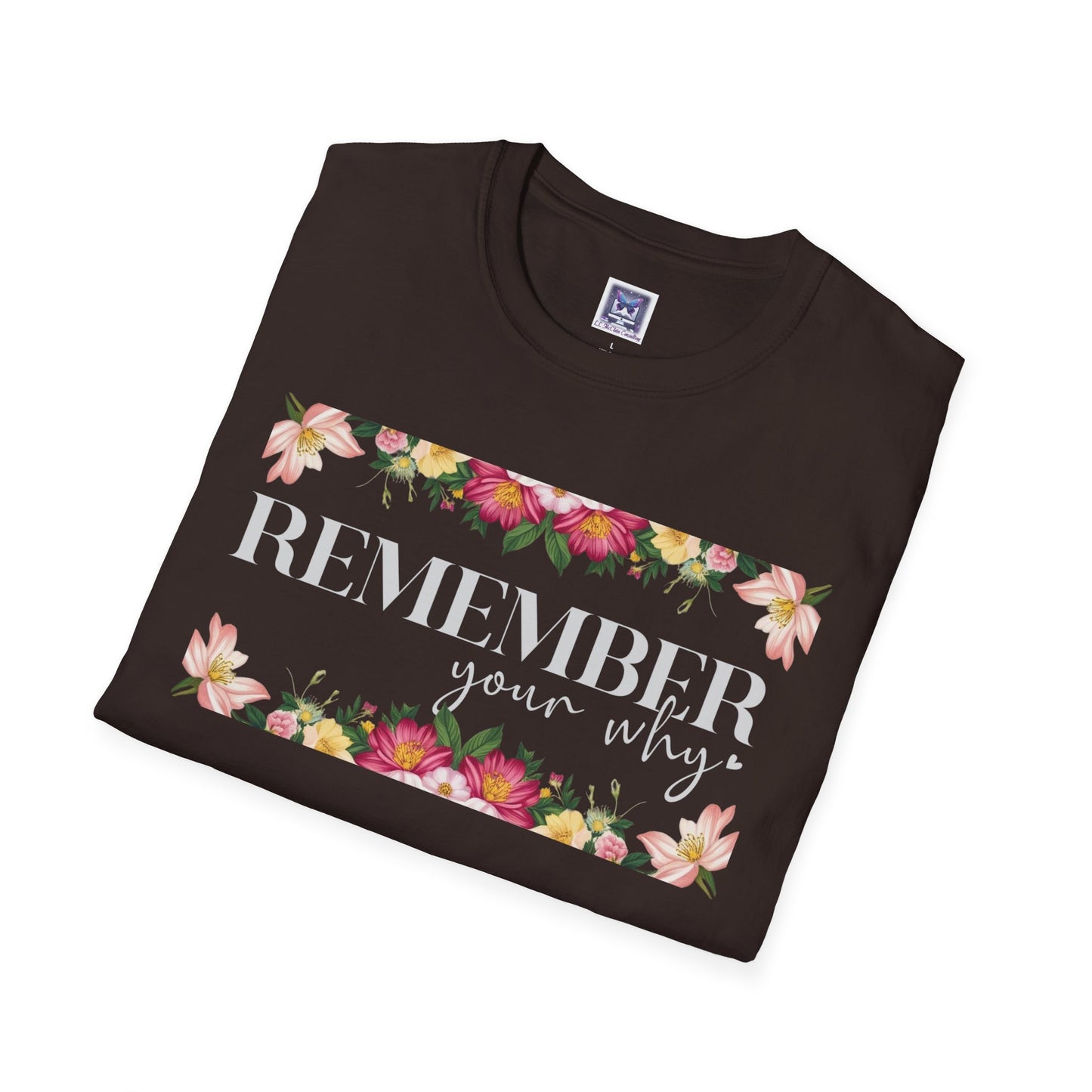 Remember Your Why Unisex T-Shirt