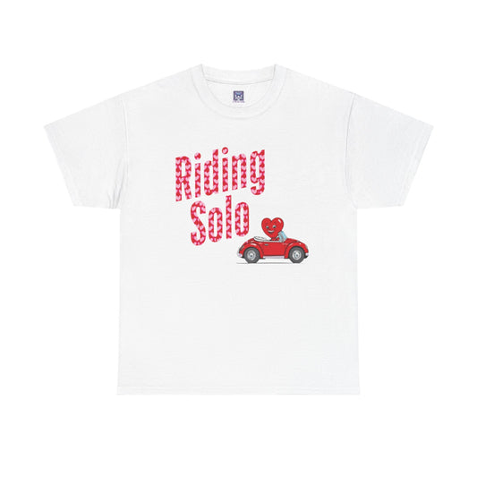 Riding Solo Valentine Unisex Tee