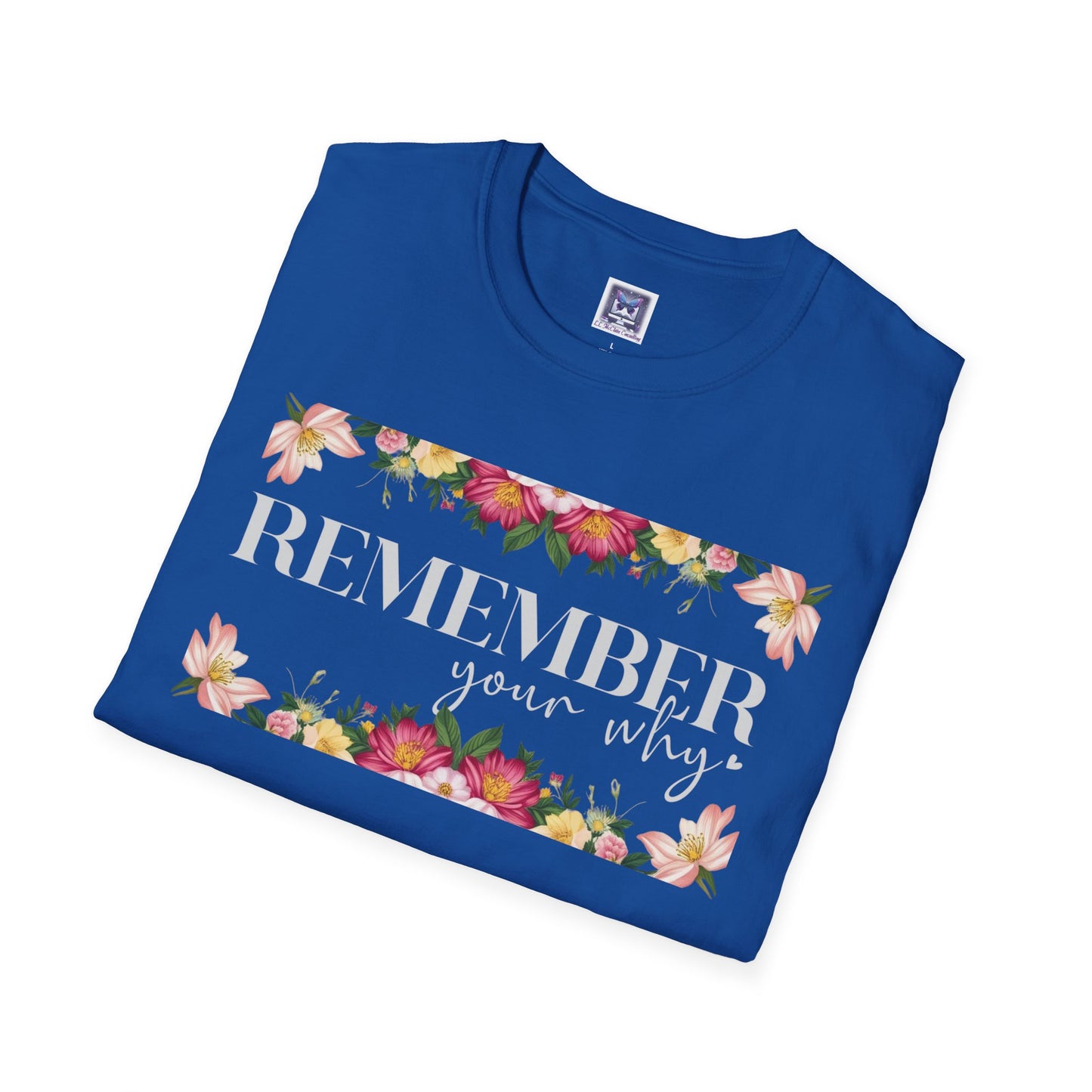 Remember Your Why Unisex T-Shirt