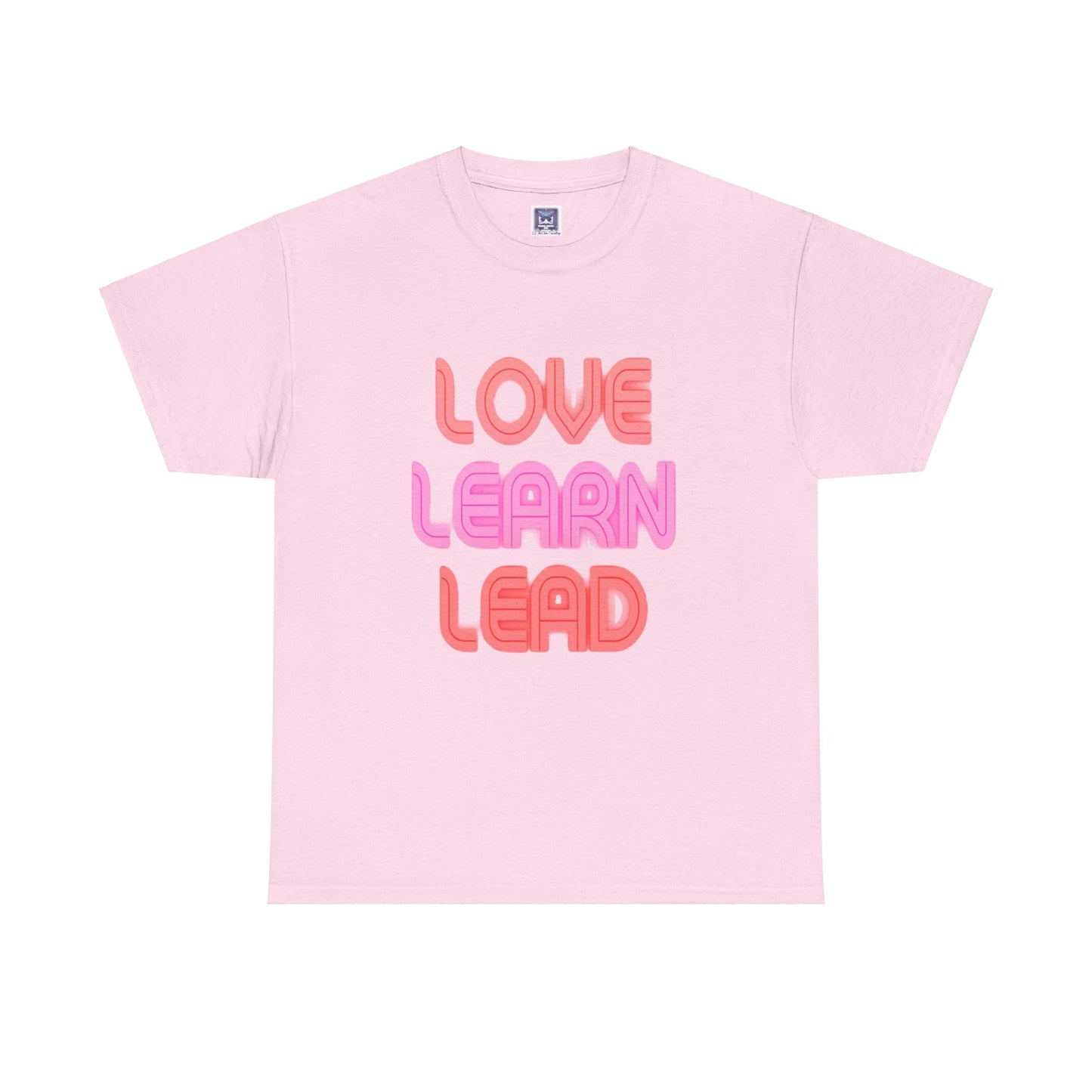 Love Learn Lead Valentine's Unisex Tee