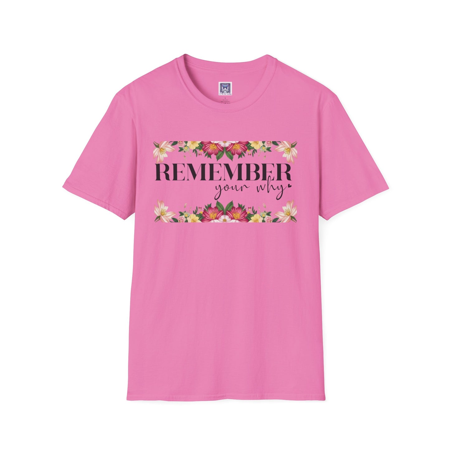 Remember Your Why Unisex T-Shirt