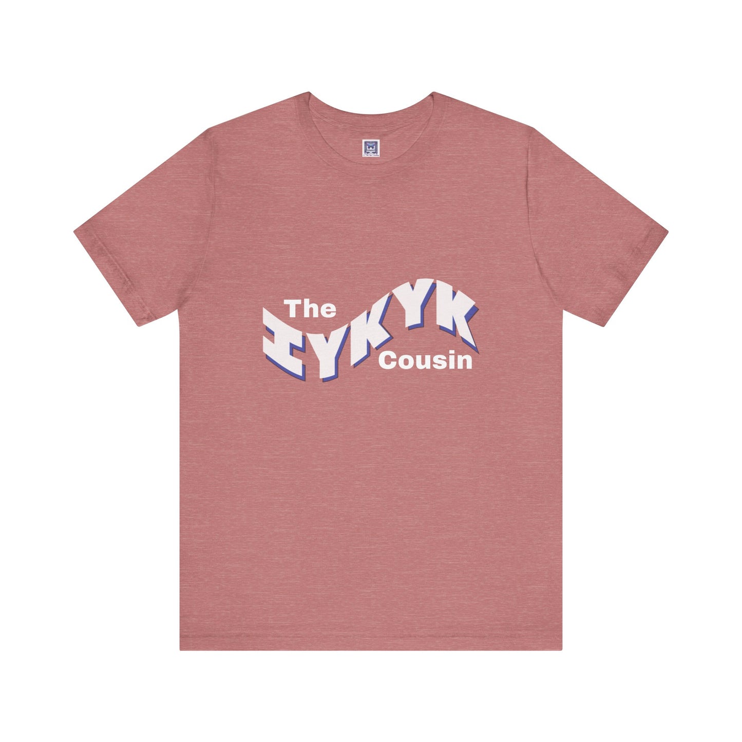 IYKYK Cousin Short Sleeve Tee