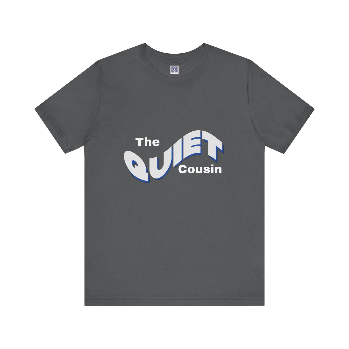 Quiet Cousin Short Sleeve Tee