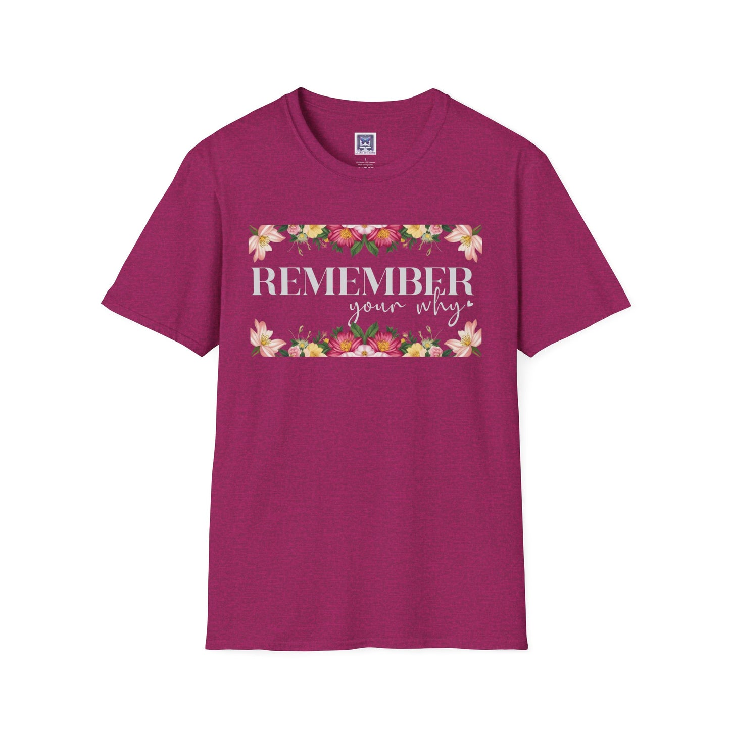 Remember Your Why Unisex T-Shirt