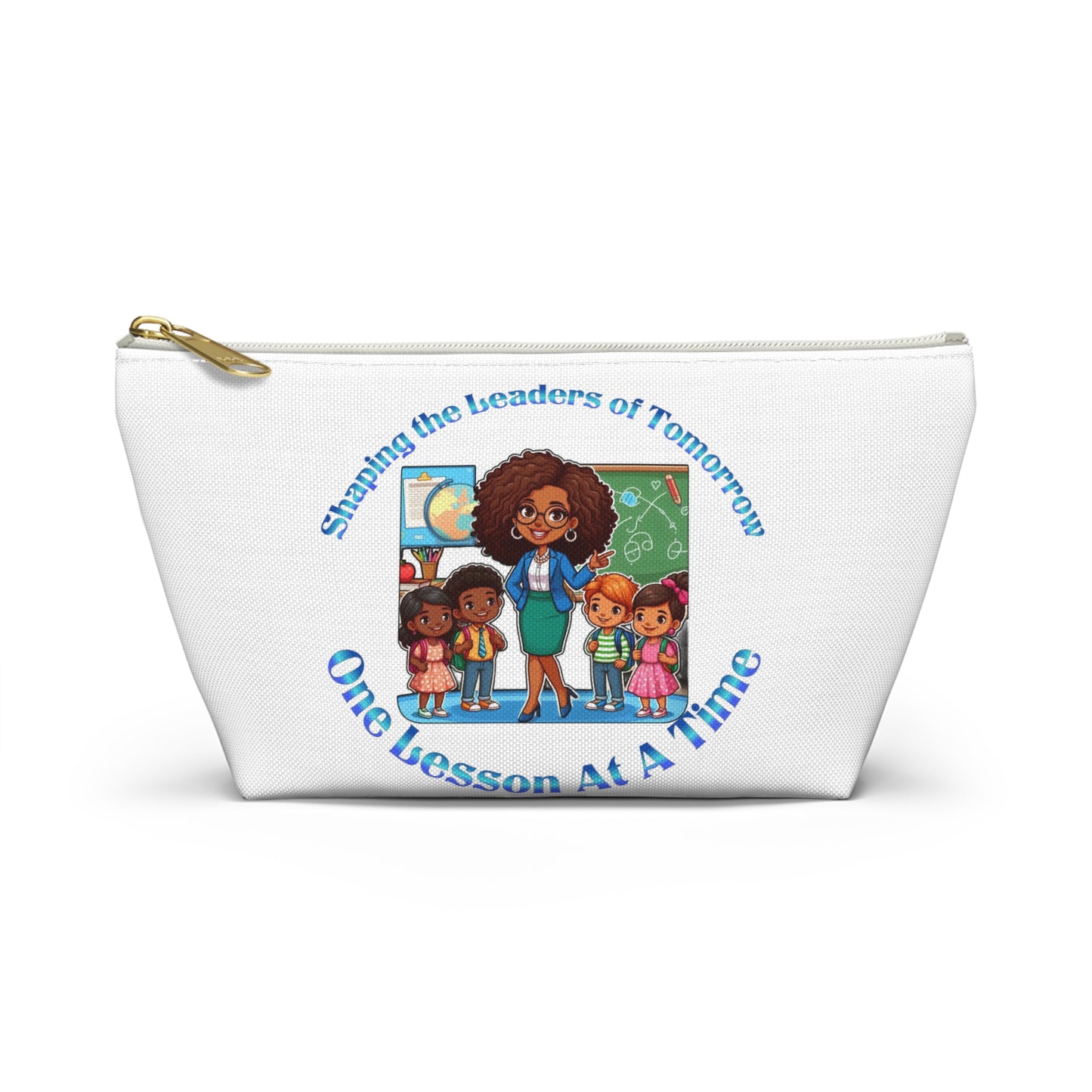 Shaping the Leaders of Tomorrow White Accessory Pouch w T-bottom