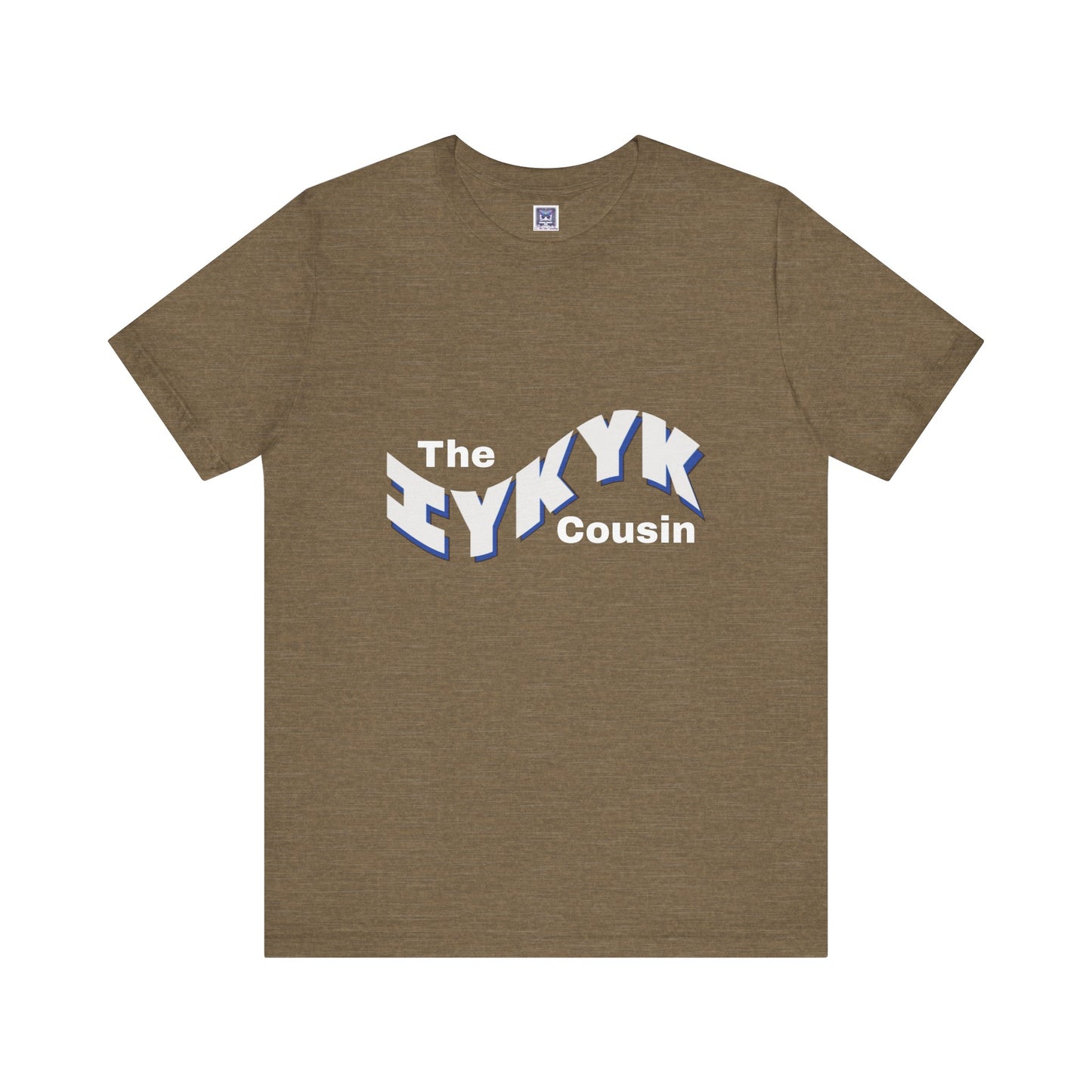IYKYK Cousin Short Sleeve Tee
