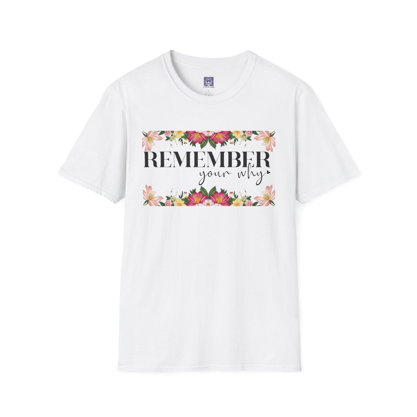 Remember Your Why Unisex T-Shirt