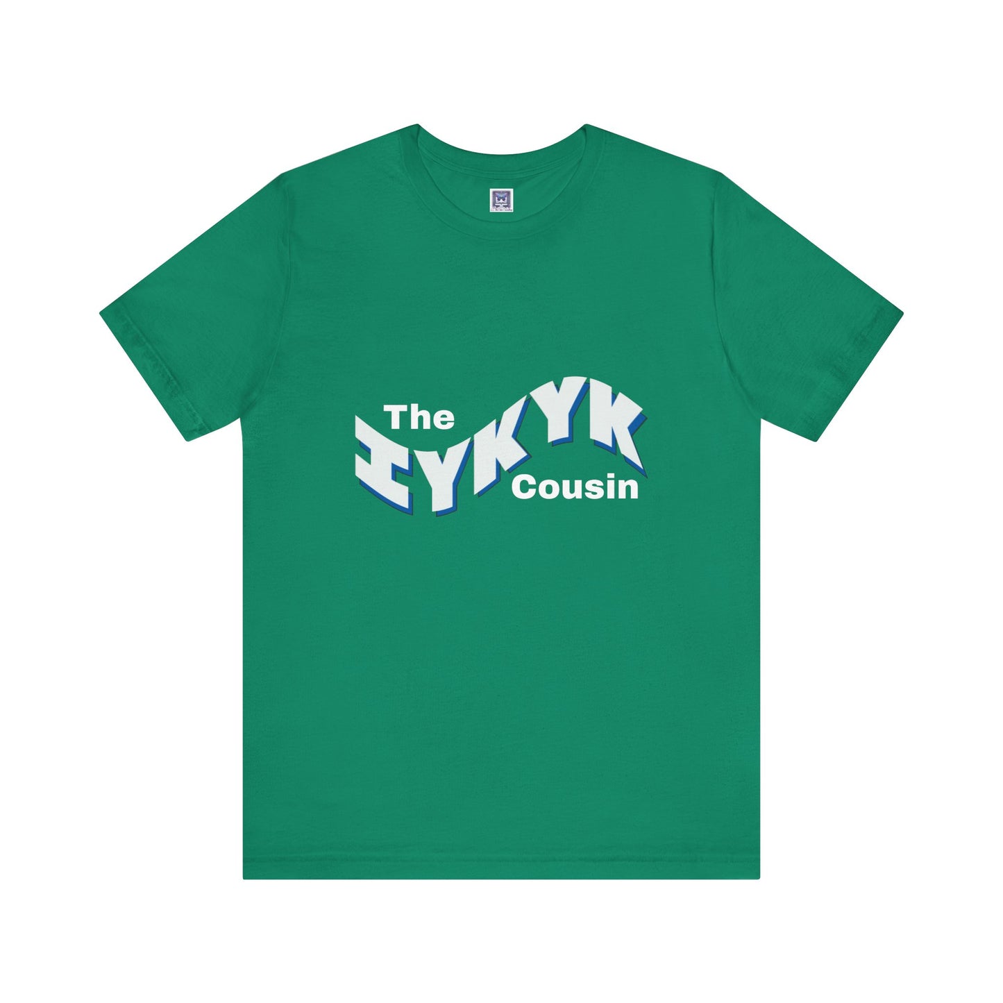 IYKYK Cousin Short Sleeve Tee