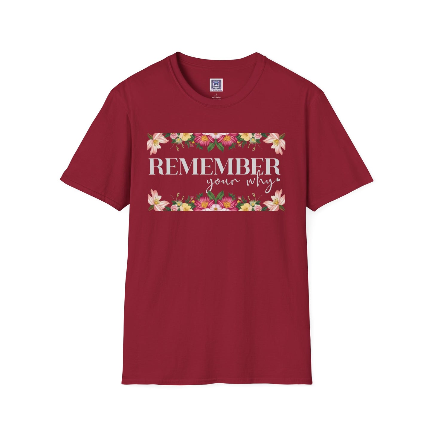 Remember Your Why Unisex T-Shirt