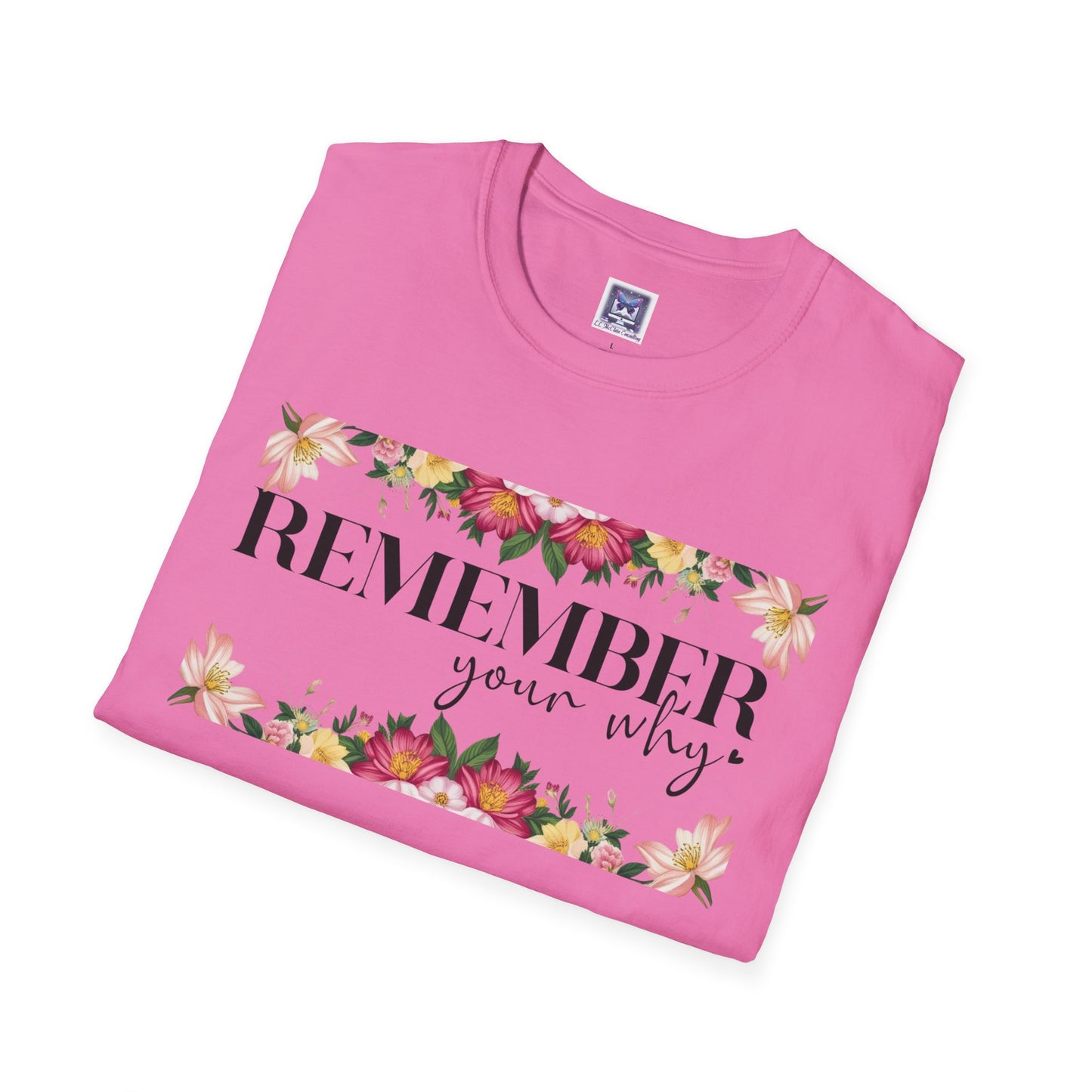 Remember Your Why Unisex T-Shirt