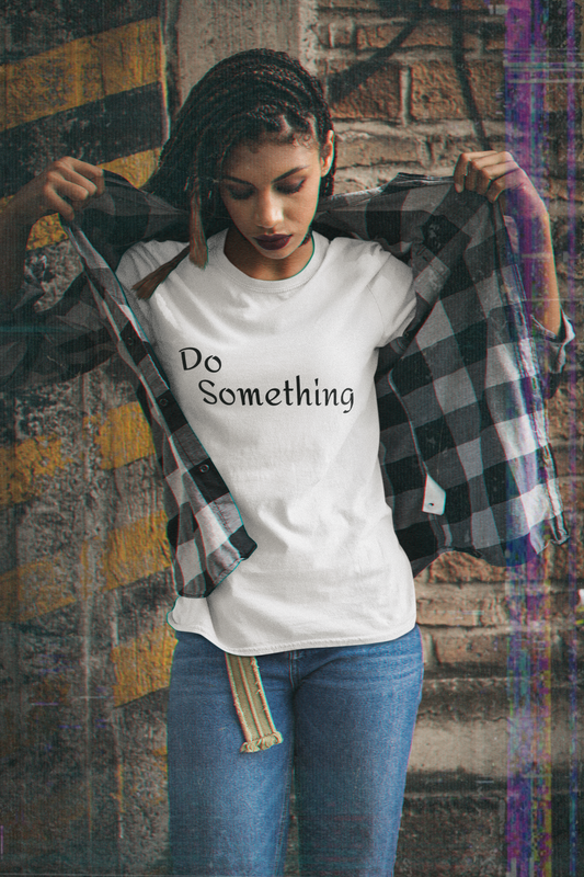 Do Something Unisex Heavy Cotton Tee